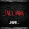 Jerrell - I'm Living - Single